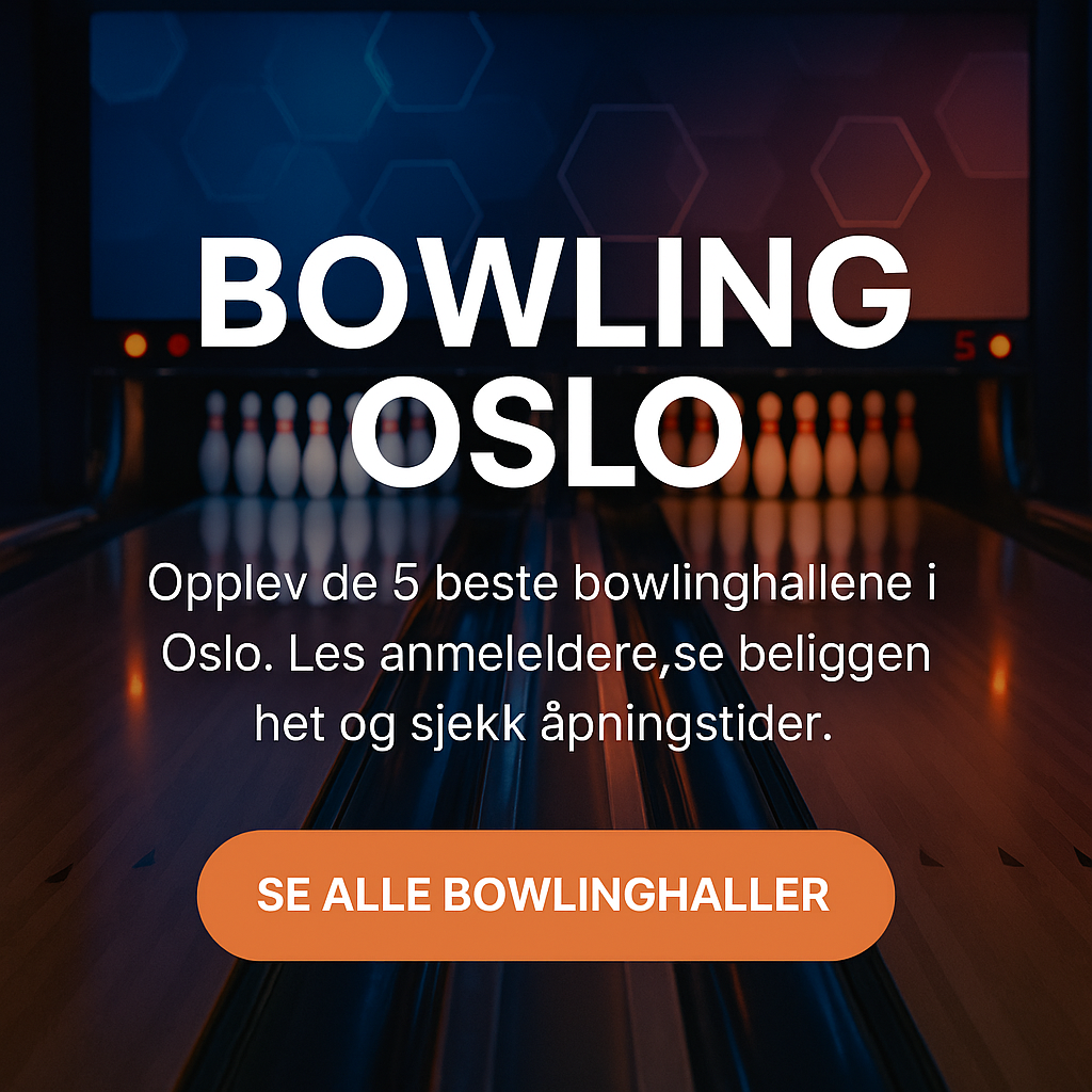 Bowling Oslo – Din ultimate guide til bowlingopplevelser i hovedstaden